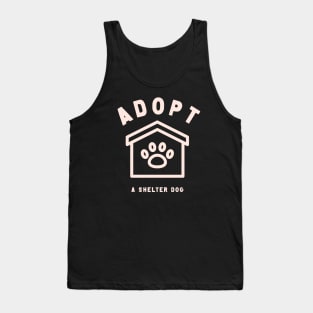 Adopt A Shelter Dog Tank Top